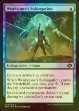 [FOIL] Weakstone's Subjugation 【ENG】 [BRO-Blue-C]