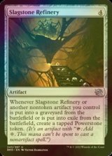 [FOIL] Slagstone Refinery 【ENG】 [BRO-Artifact-U]