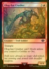 [FOIL] Olog-hai Crusher 【ENG】 [LTR-Red-C]